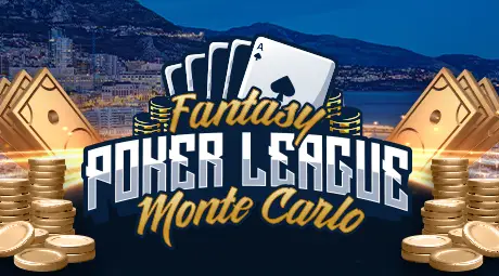 Fantasy Poker League Monte Carlo 67 460x255px FantasyPokerLeagueMC Thumbnail